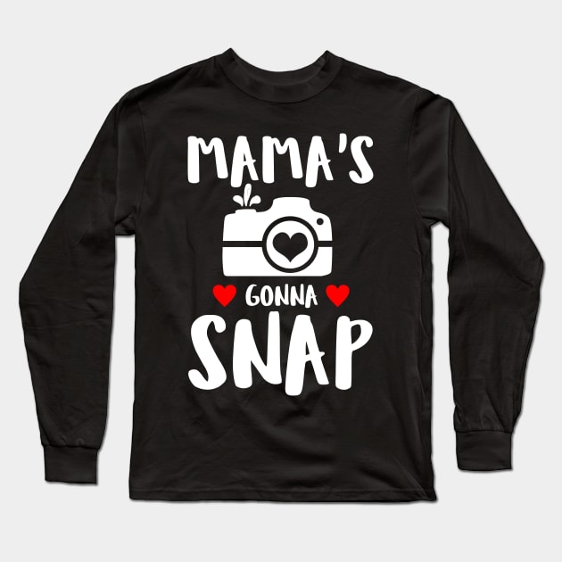 Mama's Gonna Snap Long Sleeve T-Shirt by SimonL